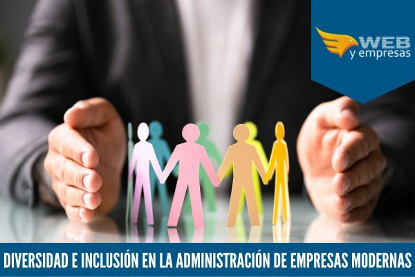 Importance of Diversity and Inclusion in the Administration of Modern Companies