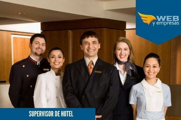▷ Hotel Supervisor; Functions and Salary
