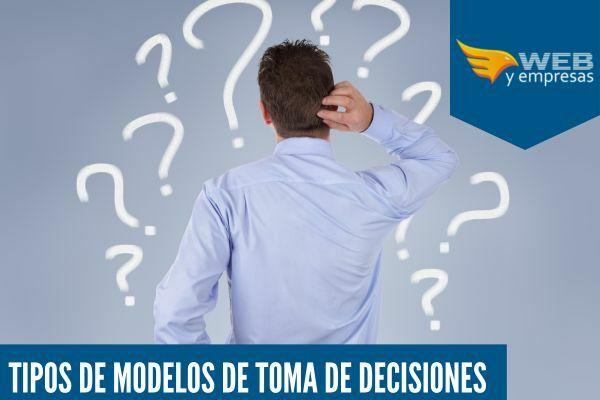 11 tipos de modelos de tomada de decisão